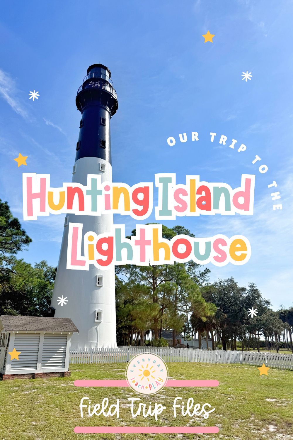 Field Trip Files: Hunting Island Lighthouse