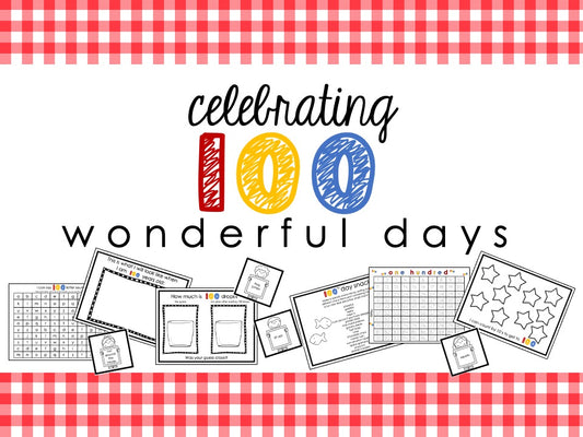 Celebrating 100 Wonderful Days-  100th Day of School