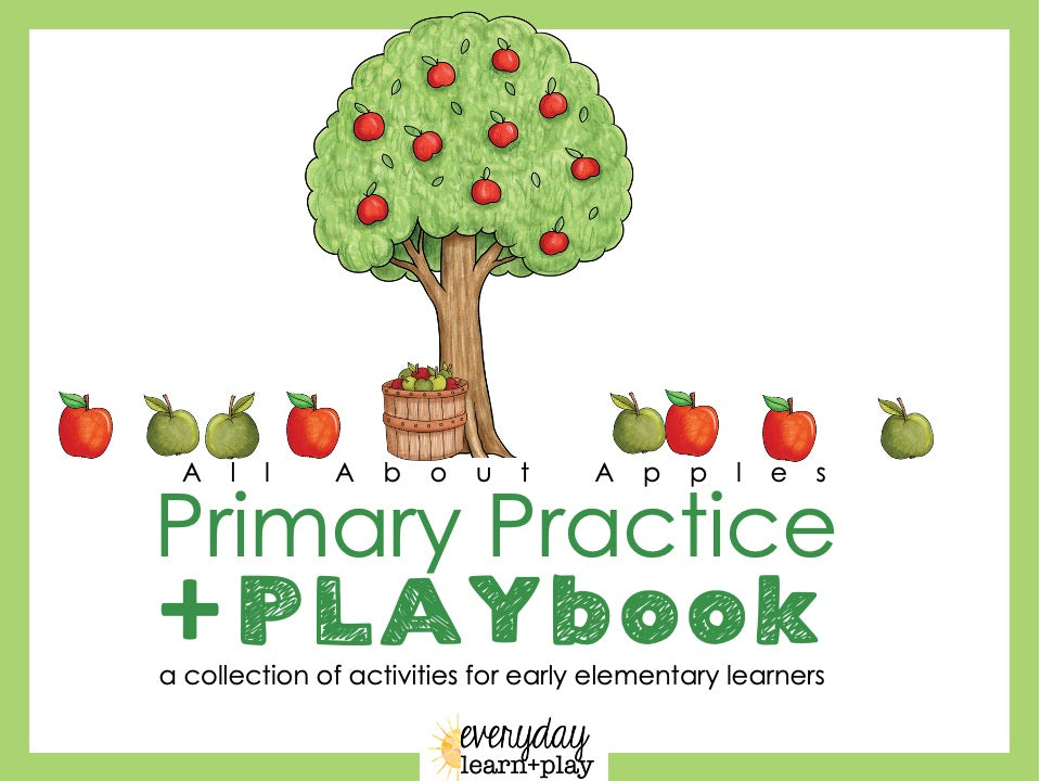 Learning From Practice All About Apples Practice + PLAYbook – Everyday Learn + PLAY