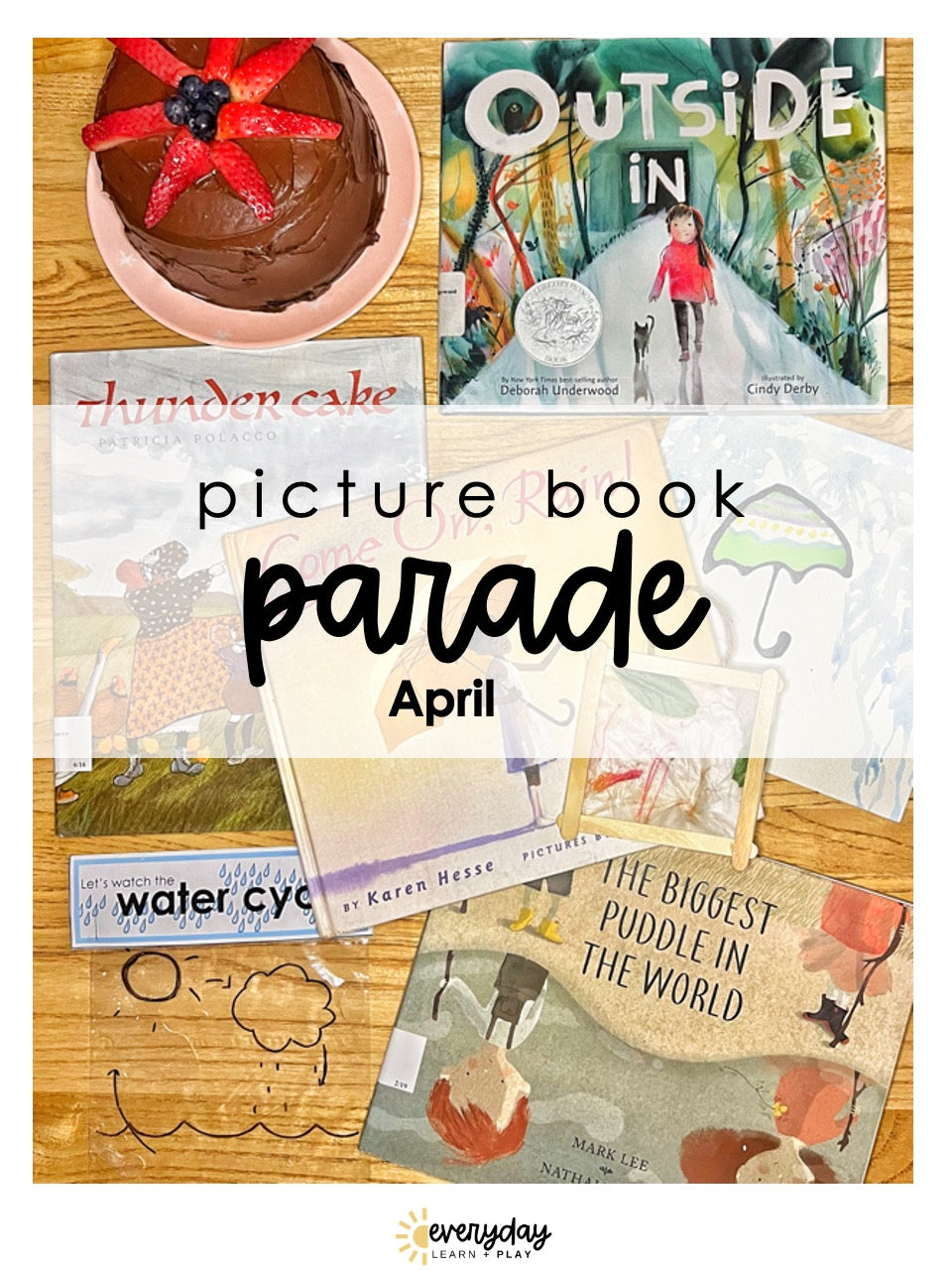 April Picture Book Parade – Everyday Learn + PLAY