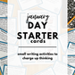 January Day Starters