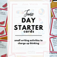 June Day Starters