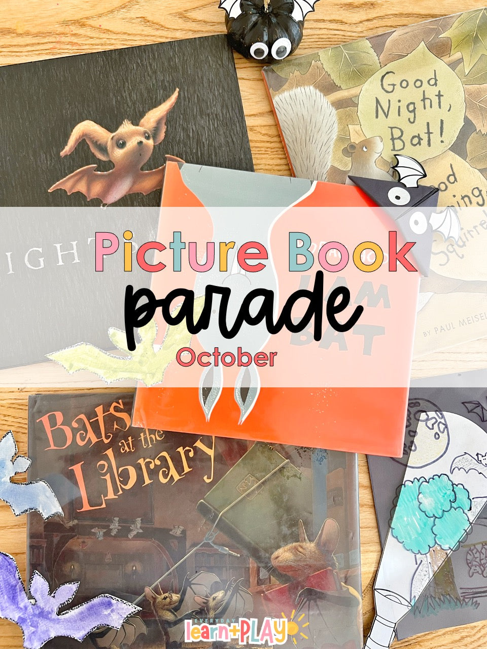 Book Parade October Picture Book Parade – Everyday Learn + PLAY