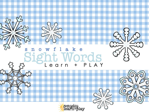 Snowflake Sight Words Everyday Learn PLAY