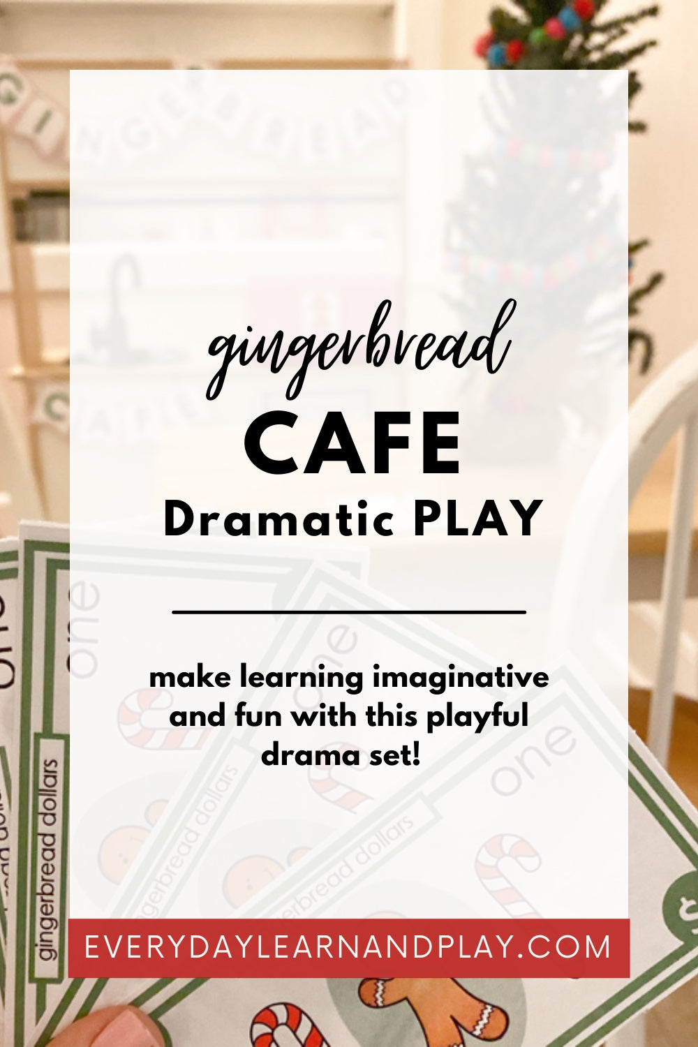 Gingerbread Cafe: Learn + Dramatic Play