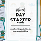 March Day Starters