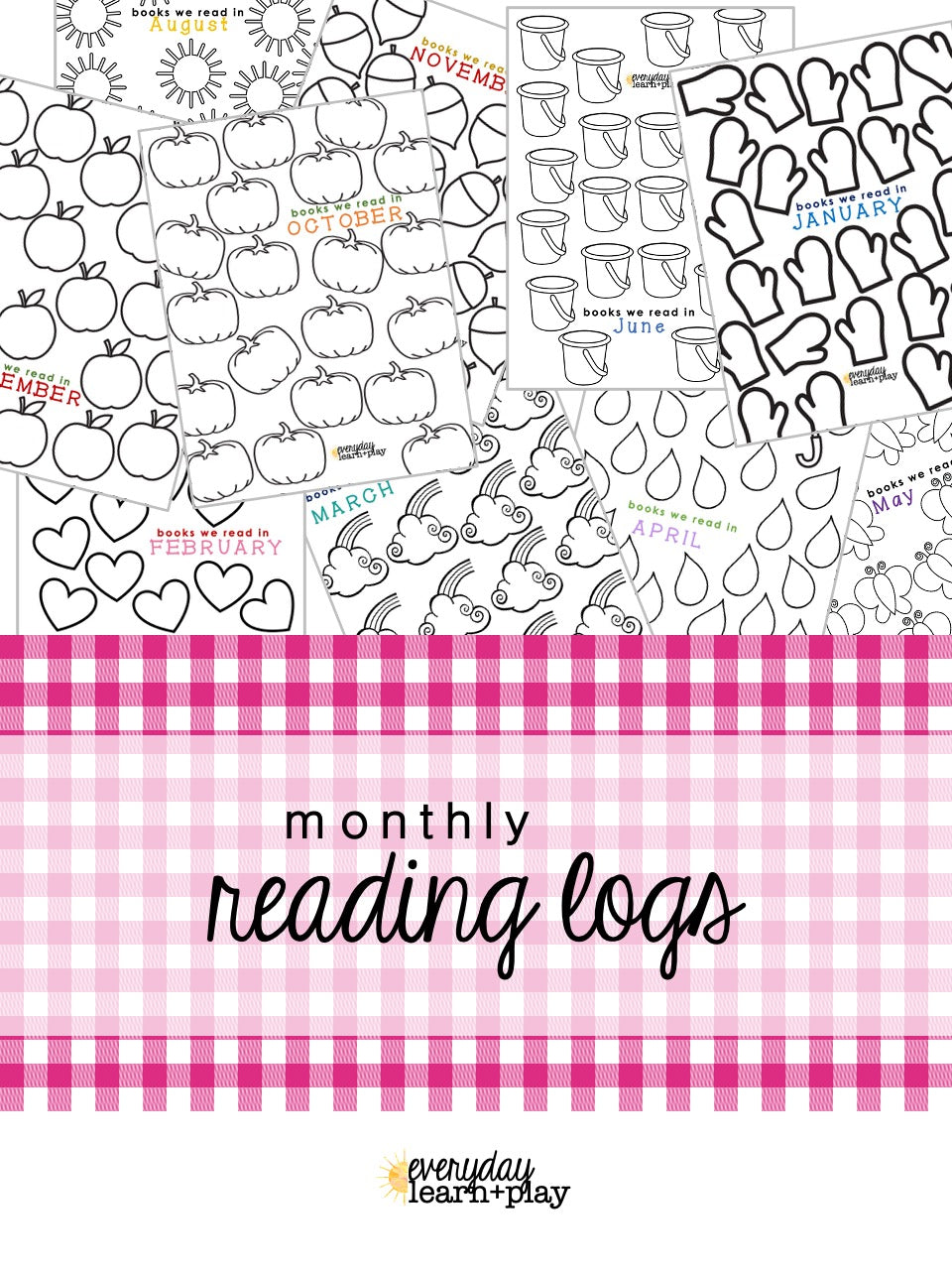 Monthly Reading Logs – Everyday Learn + PLAY