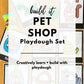 Build It- Pet Shop