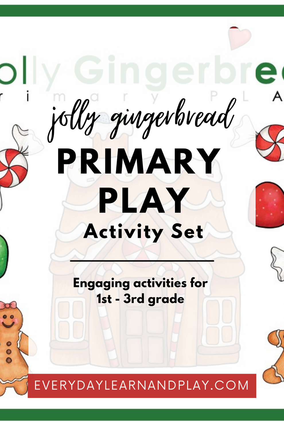 Jolly Gingerbread Primary PLAY – Everyday Learn + PLAY